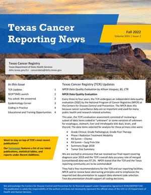 Primary view of object titled 'Texas Cancer Reporting News, Volume 24, Number 2, Fall 2022'.