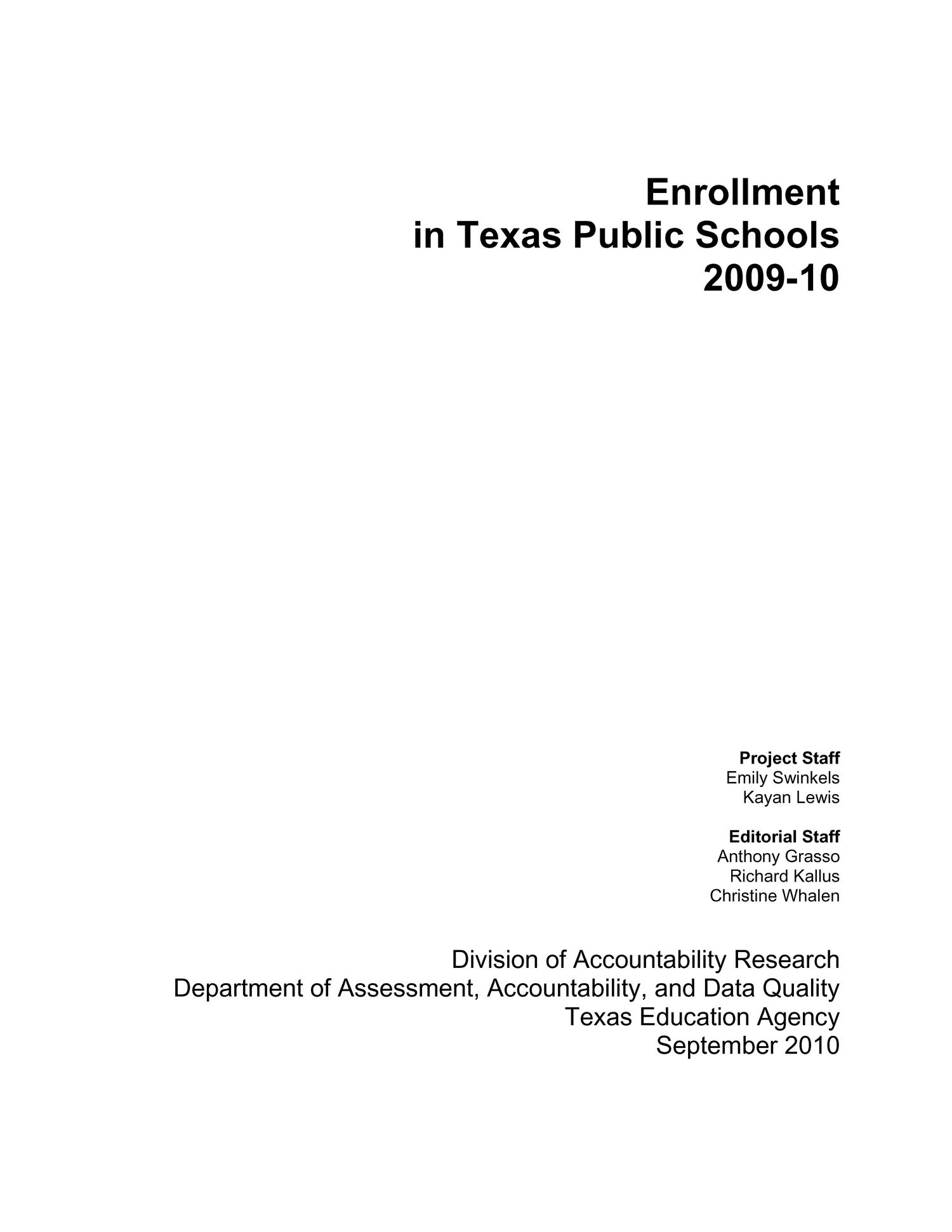 Enrollment in Texas Public Schools: 2009-2010
                                                
                                                    Title Page
                                                