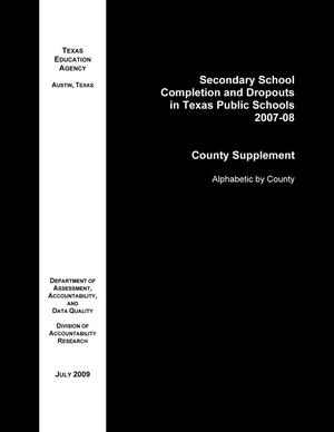 Primary view of object titled 'Secondary School Completion and Dropouts in Texas Public Schools: 2007-2008, County Supplement'.