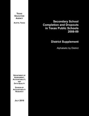 Primary view of object titled 'Secondary School Completion and Dropouts in Texas Public Schools: 2008-2009, District Supplement'.