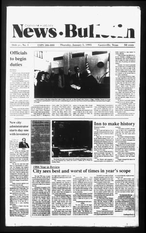 Primary view of object titled 'News Bulletin (Castroville, Tex.), Vol. 36, No. 1, Ed. 1 Thursday, January 5, 1995'.