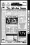 Thumbnail image of item number 1 in: 'The Alvin Sun (Alvin, Tex.), Vol. 112, No. 41, Ed. 1 Monday, June 2, 2003'.