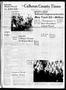 Newspaper: The Calhoun County Times (Port Lavaca, Tex.), Vol. 8, No. 15, Ed. 1 T…