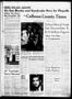 Newspaper: The Calhoun County Times (Port Lavaca, Tex.), Vol. 7, No. 45, Ed. 1 T…