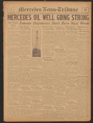 Primary view of Mercedes News-Tribune (Mercedes, Tex.), Vol. 22, No. 16, Ed. 1 Friday, April 26, 1935