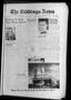 Newspaper: The Giddings News (Giddings, Tex.), Vol. 71, No. 18, Ed. 1 Thursday, …