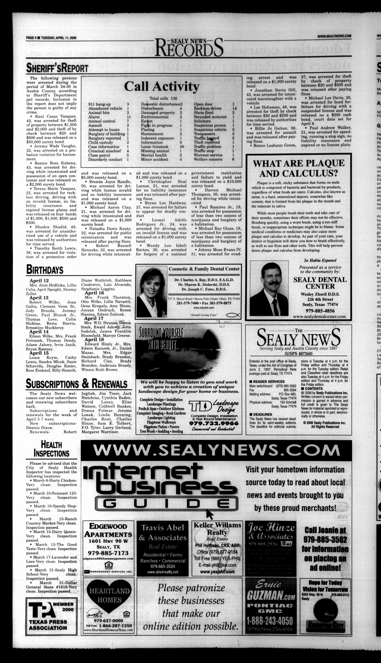 The Sealy News (Sealy, Tex.), Vol. 119, No. 29, Ed. 1 Tuesday, April 11, 2006
                                                
                                                    [Sequence #]: 4 of 8
                                                