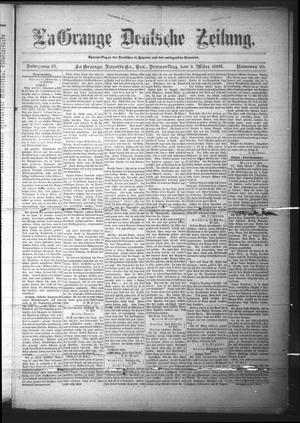 Primary view of object titled 'La Grange Deutsche Zeitung. (La Grange, Tex.), Vol. 15, No. 29, Ed. 1 Thursday, March 2, 1905'.