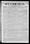 Thumbnail image of item number 1 in: 'Svoboda. (La Grange, Tex.), Vol. 24, No. 26, Ed. 1 Tuesday, March 30, 1909'.