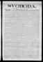 Newspaper: Svoboda. (La Grange, Tex.), Vol. 24, No. 44, Ed. 1 Tuesday, June 1, 1…