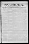 Newspaper: Svoboda. (La Grange, Tex.), Vol. 25, No. 9, Ed. 1 Tuesday, February 1…