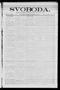 Newspaper: Svoboda. (La Grange, Tex.), Vol. 25, No. 10, Ed. 1 Friday, February 4…