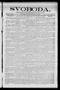 Newspaper: Svoboda. (La Grange, Tex.), Vol. 25, No. 13, Ed. 1 Tuesday, February …