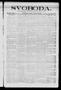 Newspaper: Svoboda. (La Grange, Tex.), Vol. 25, No. 67, Ed. 1 Tuesday, August 23…