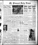 Newspaper: Mt. Pleasant Daily Times (Mount Pleasant, Tex.), Vol. 41, No. 32, Ed.…