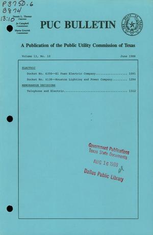 Primary view of object titled 'PUC Bulletin, Volume 13, Number 10, June 1988'.