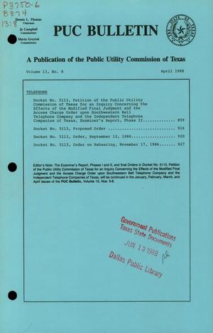 Primary view of object titled 'PUC Bulletin, Volume 13, Number 8, April 1988'.
