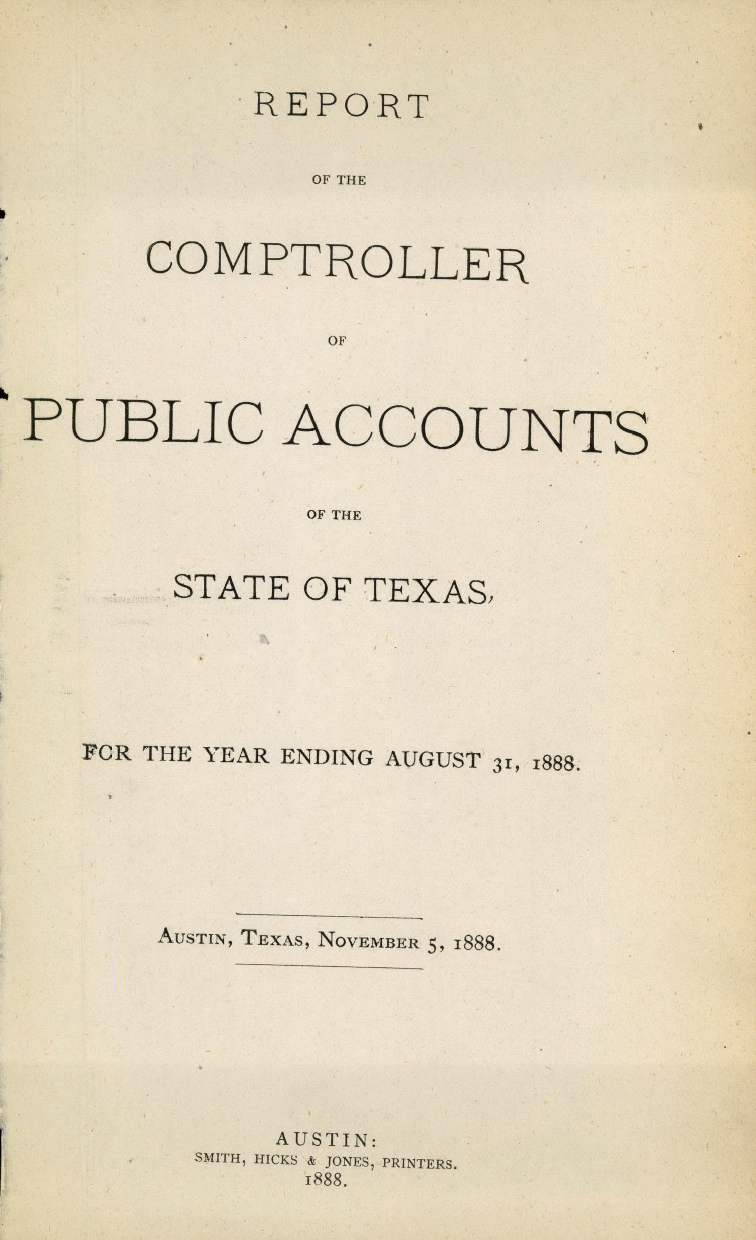 Report of the Comptroller of Public Accounts of the State of Texas: 1888
                                                
                                                    TITLE PAGE
                                                