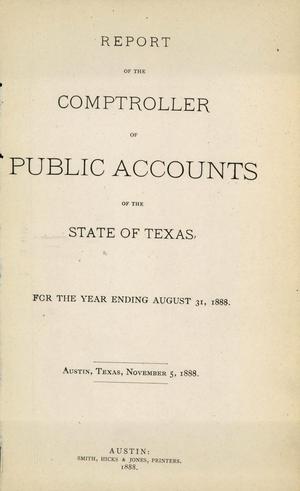 Report of the Comptroller of Public Accounts of the State of Texas: 1888
