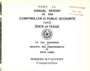 Texas Comptroller of Public Accounts Annual Report: 1965, Part 1A