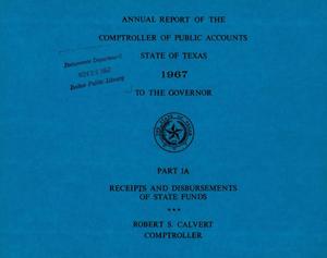Texas Comptroller of Public Accounts Annual Report: 1967, Part 1A