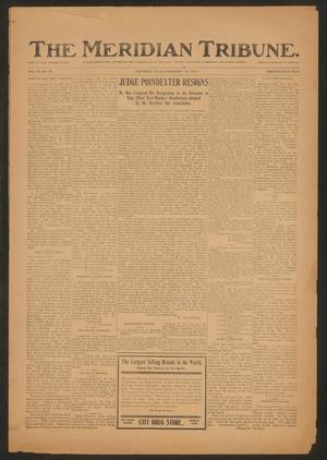 Primary view of object titled 'The Meridian Tribune. (Meridian, Tex.), Vol. 9, No. 35, Ed. 1 Friday, February 12, 1904'.