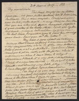 Primary view of [Letter from Elizabeth Upshur Teackle to her daughter, Elizabeth Ann Upshur Teackle, March 31, 1817]