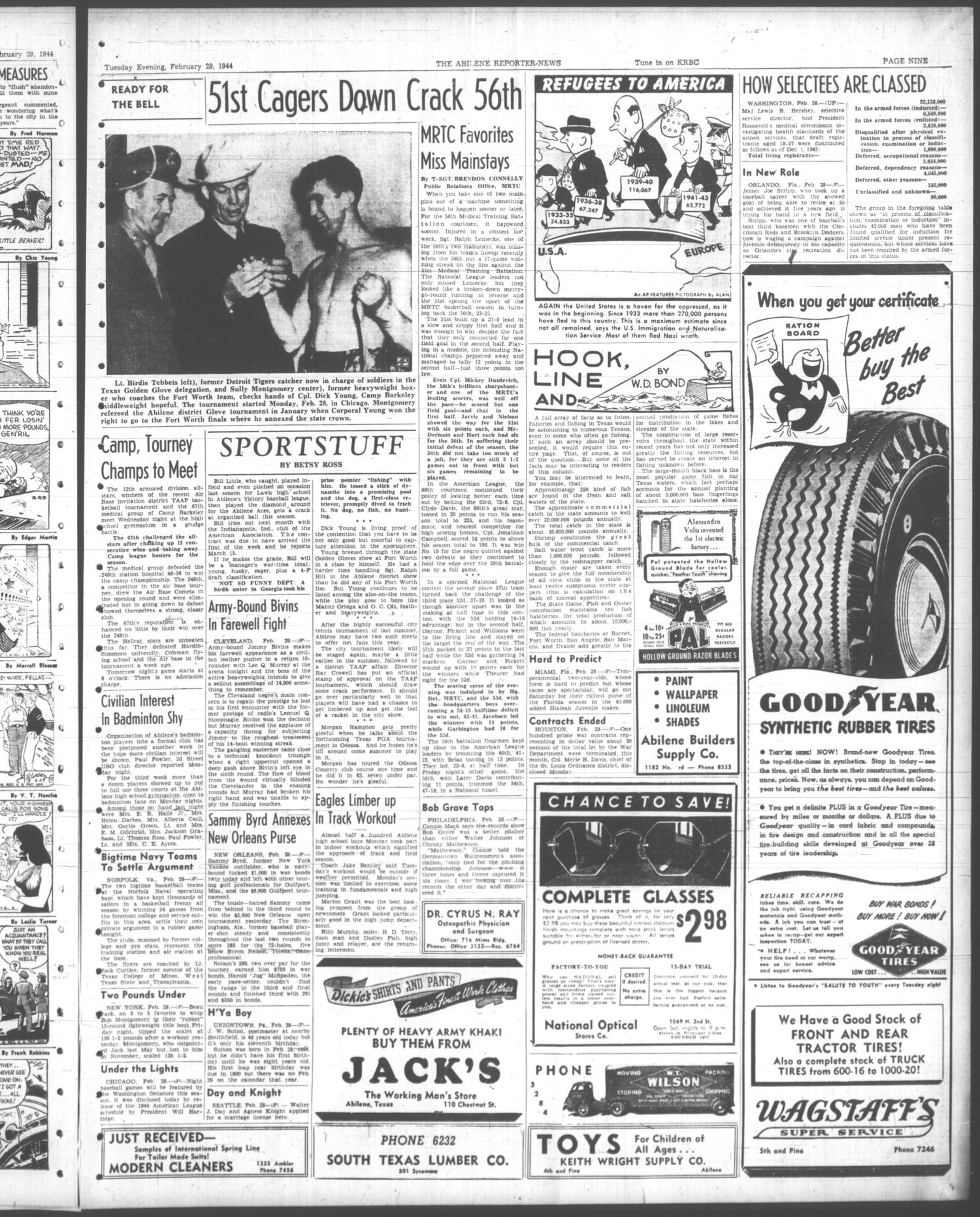 The Abilene Reporter-News (Abilene, Tex.), Vol. 63, No. 257, Ed. 2 Tuesday, February 29, 1944
                                                
                                                    [Sequence #]: 9 of 12
                                                