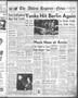 Thumbnail image of item number 1 in: 'The Abilene Reporter-News (Abilene, Tex.), Vol. 63, No. 265, Ed. 2 Wednesday, March 8, 1944'.
