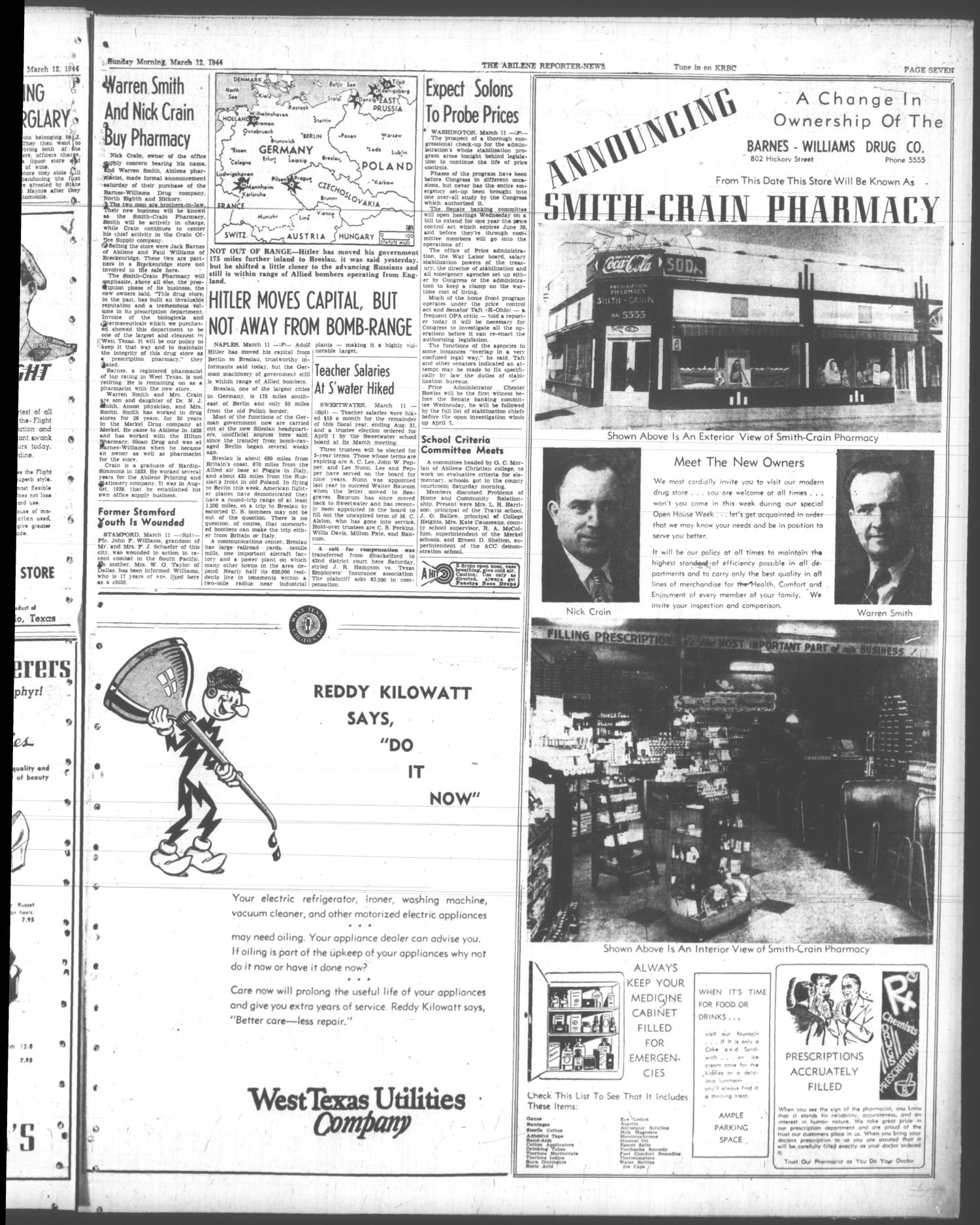 The Abilene Reporter-News (Abilene, Tex.), Vol. 63, No. 269, Ed. 1 Sunday, March 12, 1944
                                                
                                                    [Sequence #]: 7 of 34
                                                