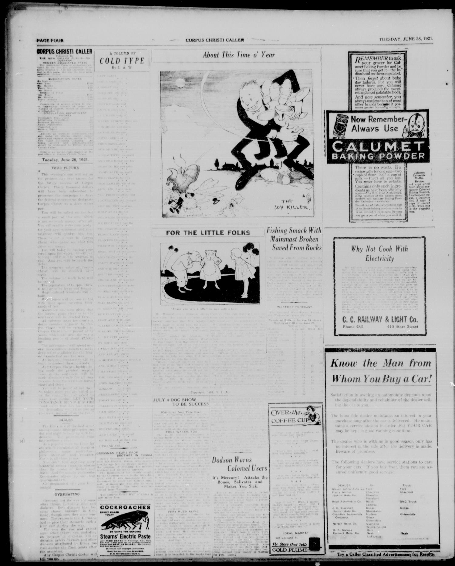 Corpus Christi Caller (Corpus Christi, Tex.), Vol. 23, No. 128, Ed. 1, Tuesday, June 28, 1921
                                                
                                                    [Sequence #]: 4 of 6
                                                
