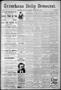 Newspaper: Texarkana Daily Democrat. (Texarkana, Ark.), Vol. 9, No. 229, Ed. 1 W…