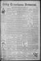 Newspaper: Daily Texarkana Democrat. (Texarkana, Ark.), Vol. 10, No. 132, Ed. 1 …