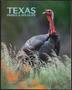 Journal/Magazine/Newsletter: Texas Parks & Wildlife, Volume 45, Number 3, March 1987