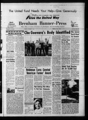 Primary view of Brenham Banner-Press (Brenham, Tex.), Vol. 102, No. 202, Ed. 1 Tuesday, October 10, 1967