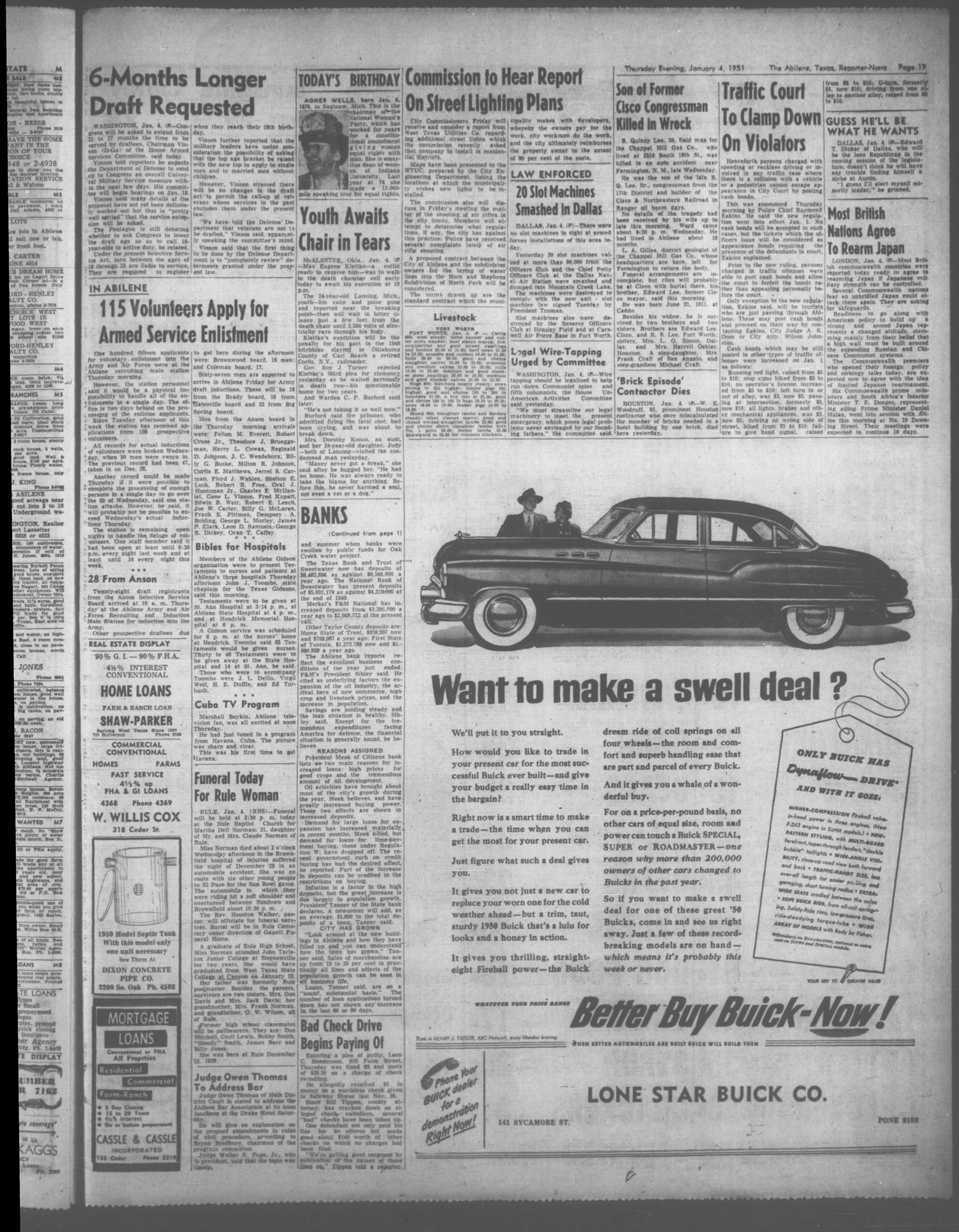 The Abilene Reporter-News (Abilene, Tex.), Vol. 70, No. 193, Ed. 2 Thursday, January 4, 1951
                                                
                                                    [Sequence #]: 23 of 24
                                                