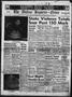 Thumbnail image of item number 1 in: 'The Abilene Reporter-News (Abilene, Tex.), Vol. 72, No. 146, Ed. 2 Thursday, January 1, 1953'.
