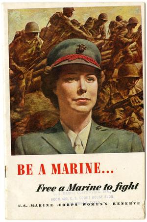 Primary view of object titled '[Be a Marine, Free a Marine to Fight]'.