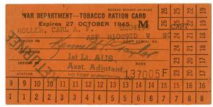 Primary view of object titled '[Tobacco Ration Card]'.