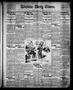 Primary view of Wichita Daily Times. (Wichita Falls, Tex.), Vol. 4, No. 82, Ed. 1 Tuesday, August 16, 1910