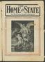 Journal/Magazine/Newsletter: The Home and State (Dallas, Tex.), Vol. 8, No. 3, Ed. 1 Monday, July …