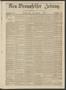 Newspaper: Neu-Braunfelser Zeitung. (New Braunfels, Tex.), Vol. 18, No. 12, Ed. …