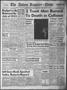 Newspaper: The Abilene Reporter-News (Abilene, Tex.), Vol. 73, No. 202, Ed. 1 Mo…