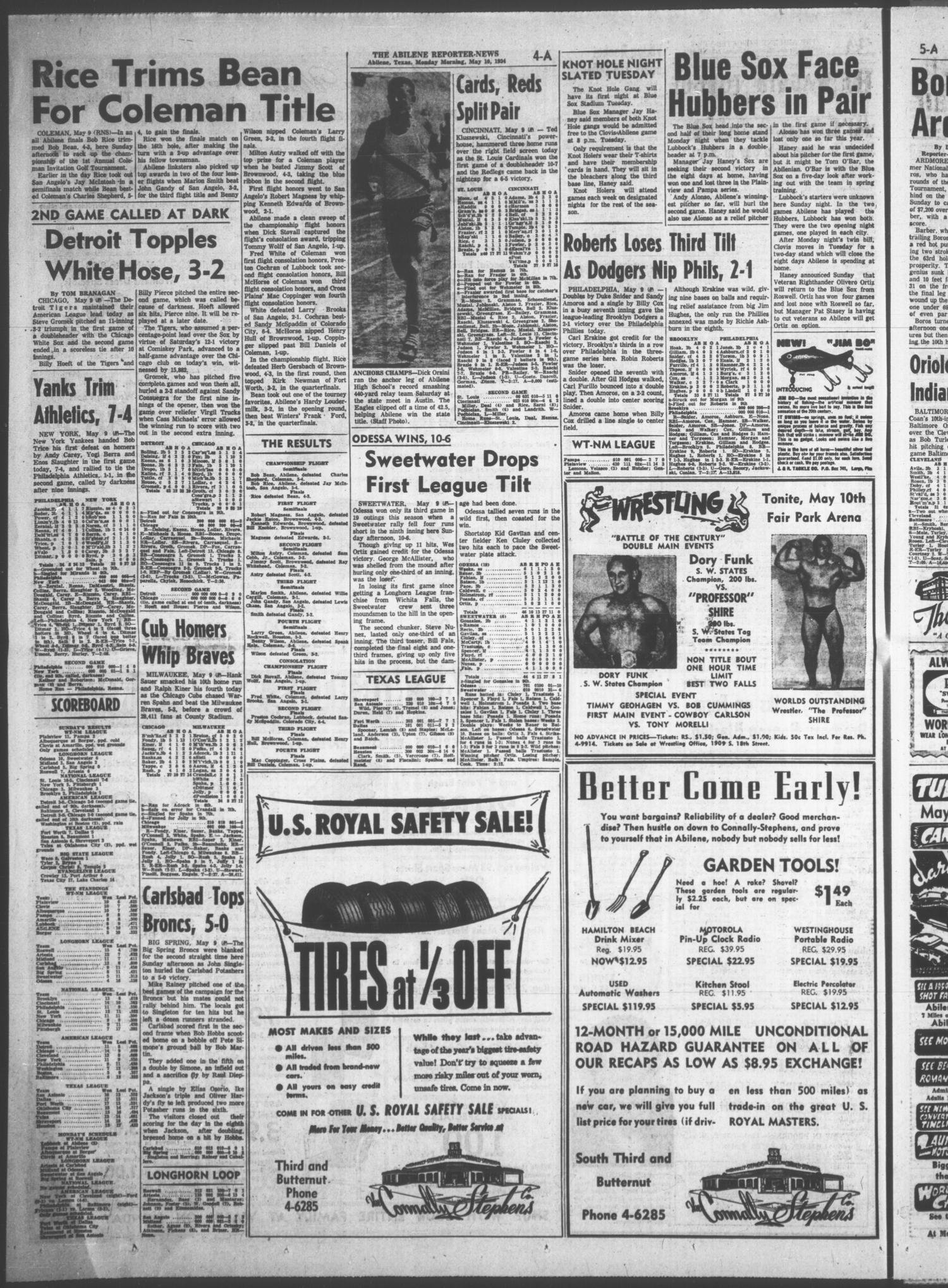 The Abilene Reporter-News (Abilene, Tex.), Vol. 73, No. 327, Ed. 1 Monday, May 10, 1954
                                                
                                                    [Sequence #]: 4 of 12
                                                