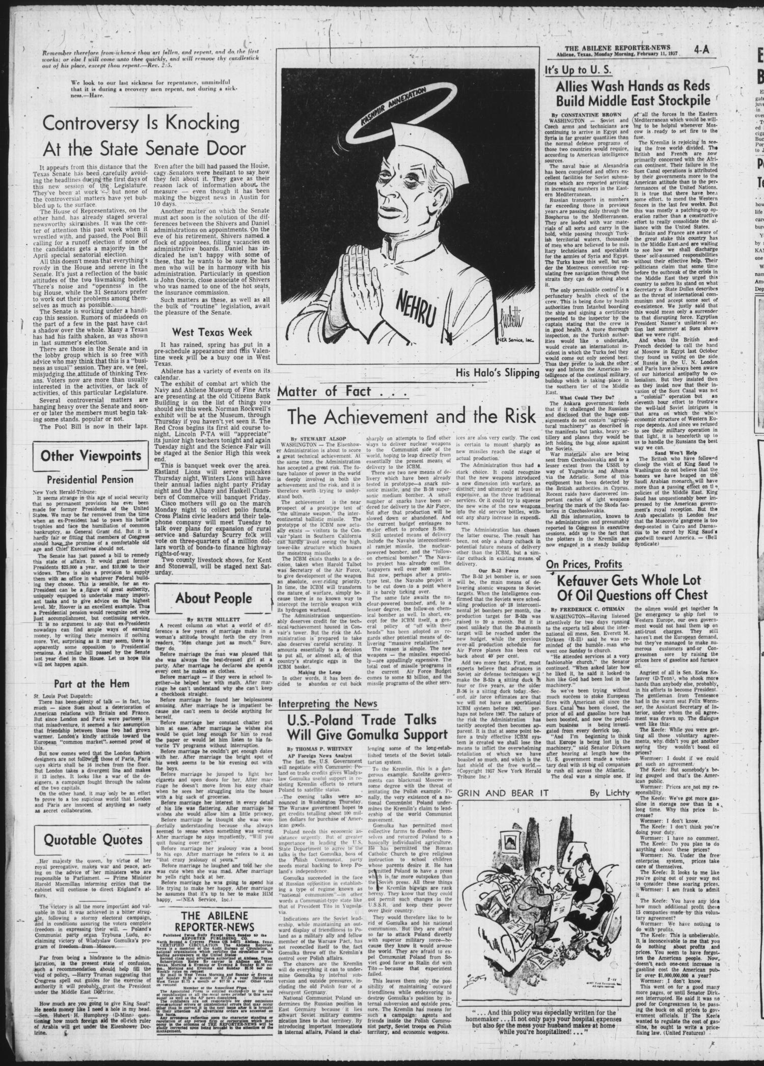 The Abilene Reporter-News (Abilene, Tex.), Vol. 76, No. 137, Ed. 1 Monday, February 11, 1957
                                                
                                                    [Sequence #]: 4 of 10
                                                