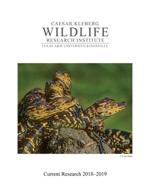 Caesar Kleberg Wildlife Research Institute Report of Current Research: 2019