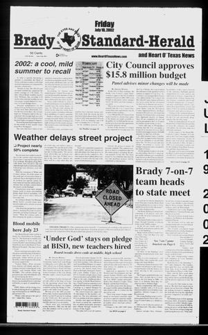 Primary view of object titled 'Brady Standard-Herald and Heart O' Texas News (Brady, Tex.), Ed. 1 Friday, July 19, 2002'.