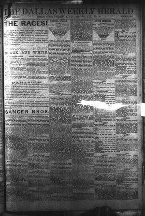 Primary view of The Dallas Weekly Herald. (Dallas, Tex.), Vol. 30, No. 45, Ed. 1 Thursday, May 26, 1881