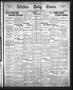 Thumbnail image of item number 1 in: 'Wichita Daily Times. (Wichita Falls, Tex.), Vol. 4, No. 256, Ed. 1 Tuesday, March 7, 1911'.