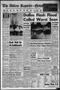 Thumbnail image of item number 1 in: 'The Abilene Reporter-News (Abilene, Tex.), Vol. 82, No. 115, Ed. 1 Tuesday, October 9, 1962'.